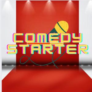 Comedy starter