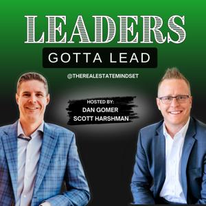 Leaders Gotta Lead Podcast