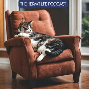 The Hermit Life Podcast