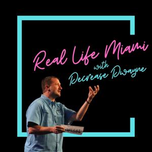 Real Life Miami