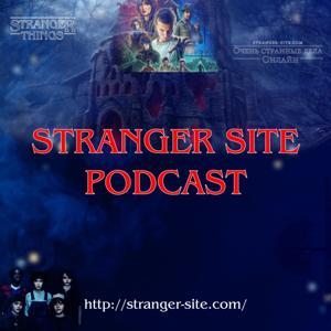 Stranger Site Podcast