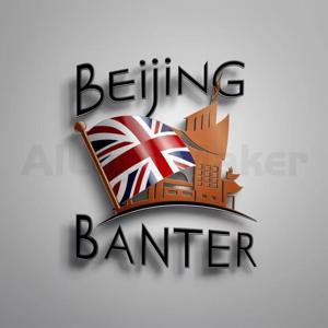 British Banter in Beijing