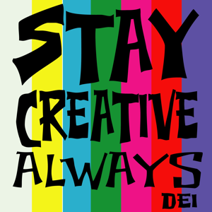 Stay Creative Always