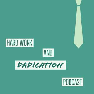 Hard Work and Dadication