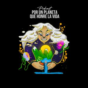 Por Un Planeta Que Honre La Vida
