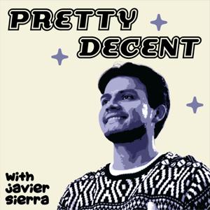 Pretty Decent with Javier Sierra