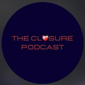 The Closure Podcast