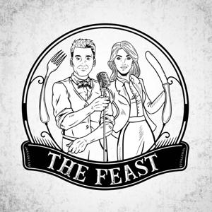 The Feast: A Podcast for Hospitality Teams & Restaurateurs