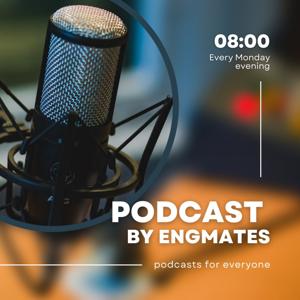 Engmates Podcast