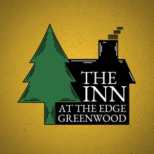 The Inn at the Edge of Greenwood