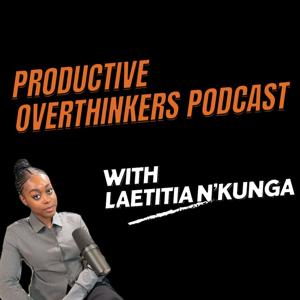 Productive Overthinkers Podcast
