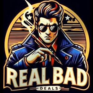 REAL BAD Deals