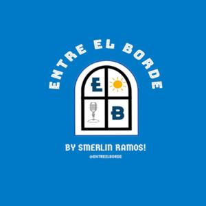 Entre el Borde Podcast
