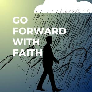 Go Forward With Faith