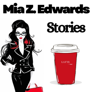 Mia Z. Edwards: Stories