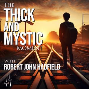 The Thick and Mystic Moment