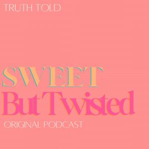 Sweet But Twisted