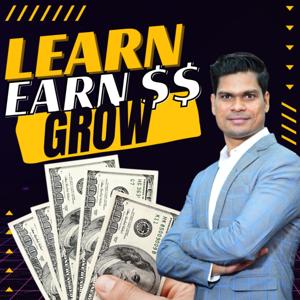 Learn Earn and Grow