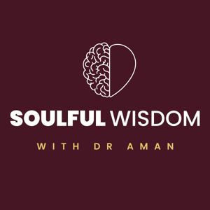Soulful Wisdom Podcast (formerly Muslimcentric)