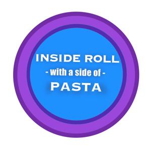 Inside Roll with a Side of Pasta