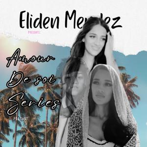 Amour de soi series with Eliden Mendez