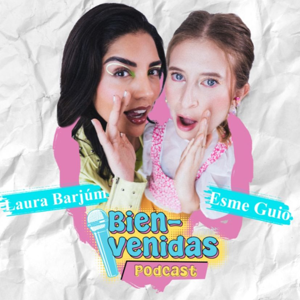 BienVenidas Podcast