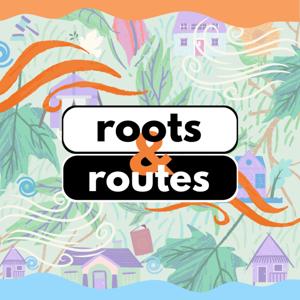 Roots & Routes
