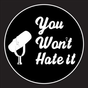 You Won't Hate It (YWHI)