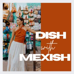 Dish with Mexish