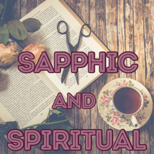 Sapphic and Spiritual