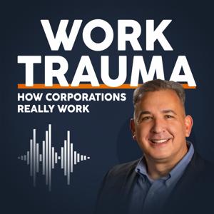 Work Trauma Podcast with Michael Denisoff
