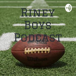Riney Boys Podcast