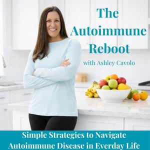 THE AUTOIMMUNE REBOOT - Navigate Autoimmune Disease in Everyday Life - Autoimmune Flare, Gut Issues, Joint Pain, Bloating, Reduce Inflammation, Autoimmune Rash, Autoimmune Condition, Chronic Fatigue