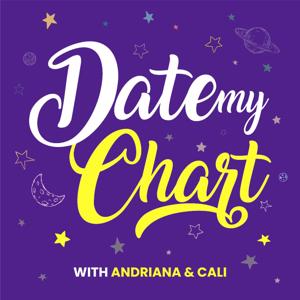 Date My Chart: Dating & Astrology Podcast