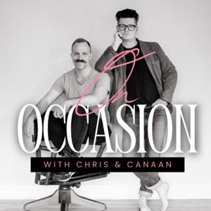 On Occasion with Chris and Canaan