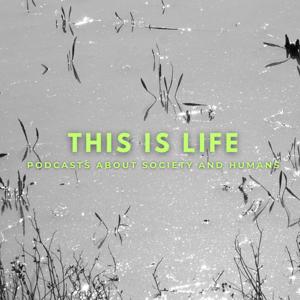 This is life