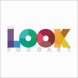 LOOK - The Podcast