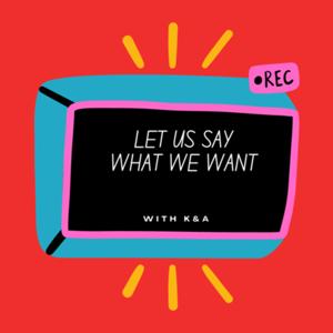 Let us say what we want