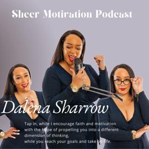 Sheer Motivation Podcast