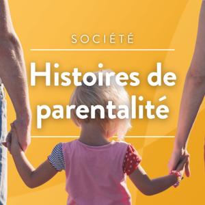 Histoires de parentalité