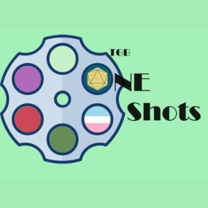 TGB One Shots