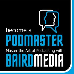 Become a Podmaster™ - The Podcast