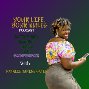 Your Life, Your Rules!