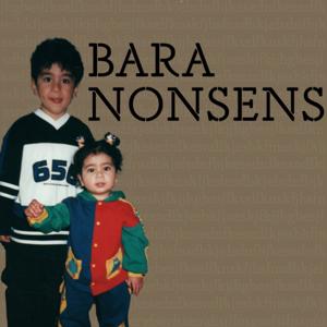 BARA NONSENS