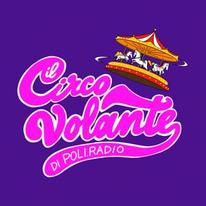 Il Circo Volante di POLI.RADIO
