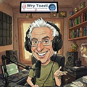 Wry Toast!