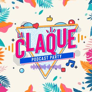 La Claque Podcast Party - 2024 - Festival de podcasts à Marseille