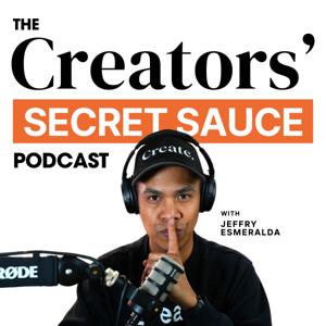 The Creators' Secret Sauce Podcast