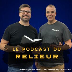Le Podcast du Relieur
