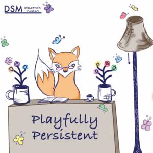 Playfully Persistent